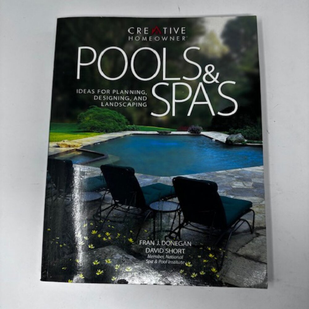 Pools & Spas: Ideas for Planning, Designing, and Landscaping New